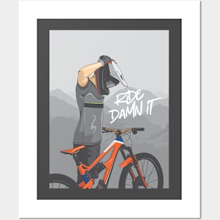 ride damn it! Posters and Art